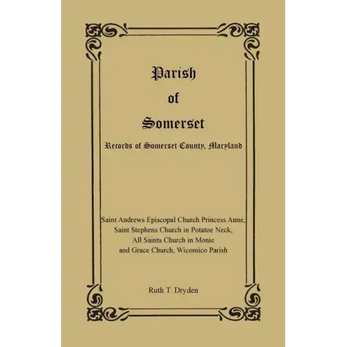 Parish of Somerset: Records of Somerset County, Maryland