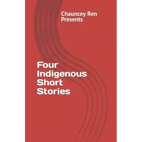 Four Indigenous Short Stories