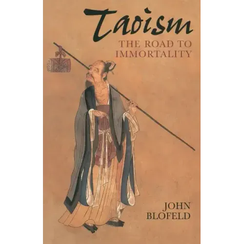 Taoism: The Road to Immortality