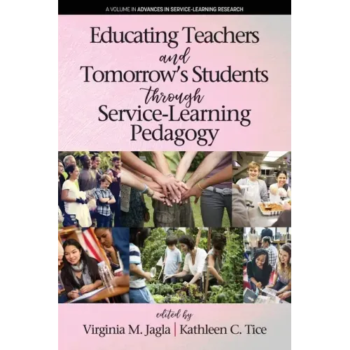 Educating Teachers and Tomorrow's Students through Service-Learning Pedagogy