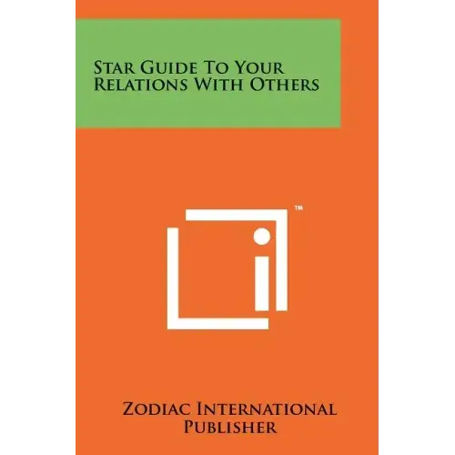 Star Guide to Your Relations with Others