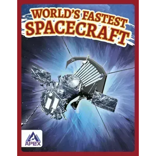 World's Fastest Spacecraft