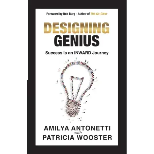 Designing Genius: Success Is an Inward Journey