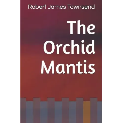 The Orchid Mantis