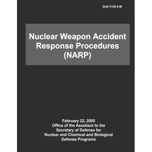 DoD Nuclear Weapon Accident Response Procedures (NARP)