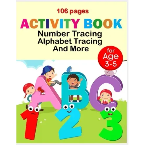 Activity book number tracing alphabet tracing and more: Line Tracing, Letters, and More for kids 106 pages