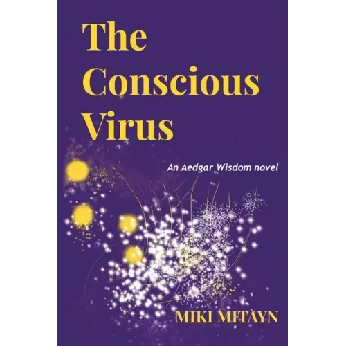 The Conscious Virus