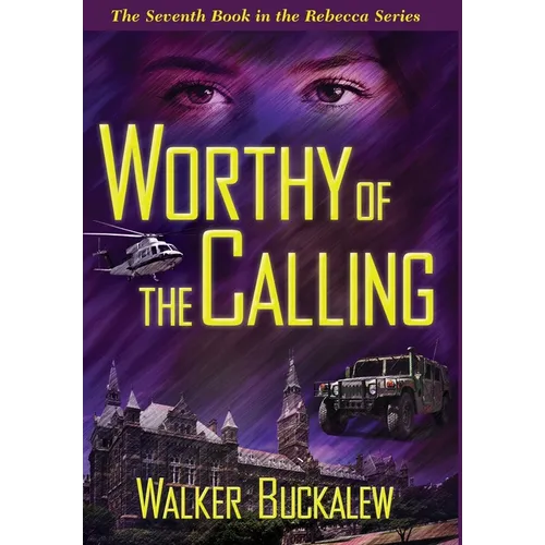 Worthy of the Calling