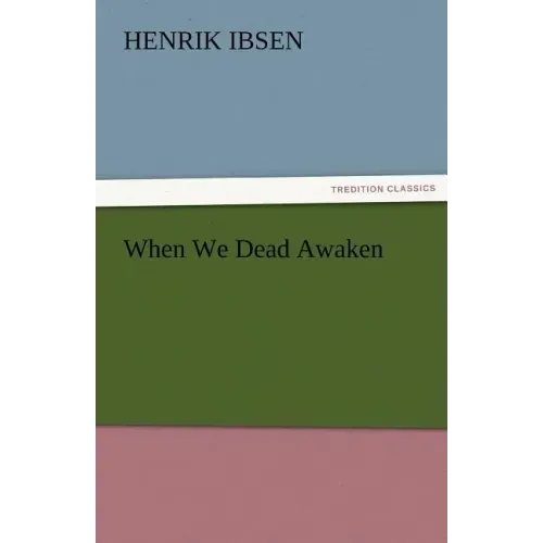 When We Dead Awaken
