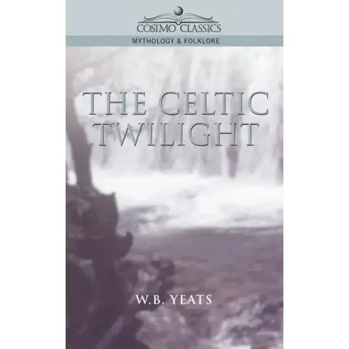 The Celtic Twilight