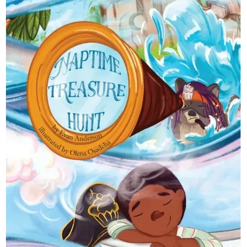 The Naptime Treasure Hunt: A naptime book that kids will love!