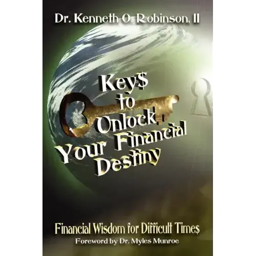 Keys to Unlock Your Financial Destiny