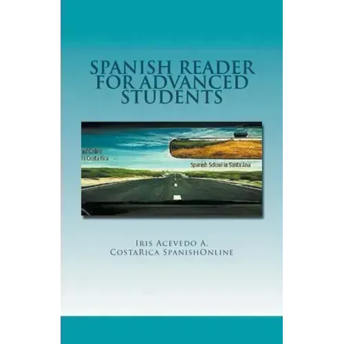 Spanish Reader for Advanced Students