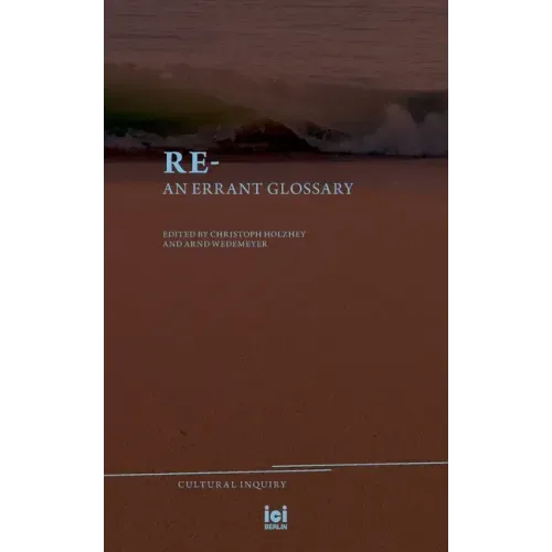 Re-: An Errant Glossary