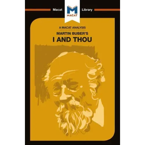 An Analysis of Martin Buber's I and Thou