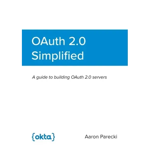 OAuth 2.0 Simplified