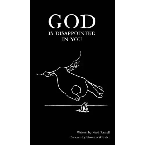 God Is Disappointed in You