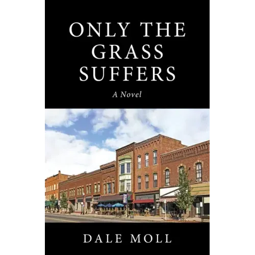 Only the Grass Suffers