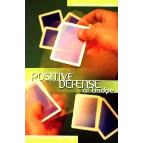 Positive Defense at Bridge