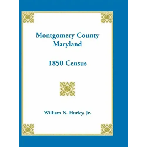 Montgomery County, Maryland 1850 Census