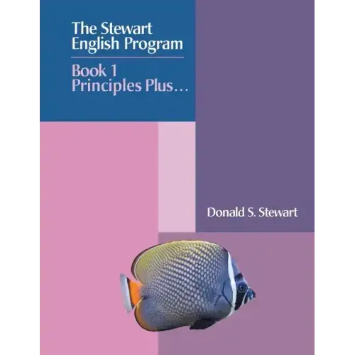 The Stewart English Program: Book 1 Principles Plus . . .
