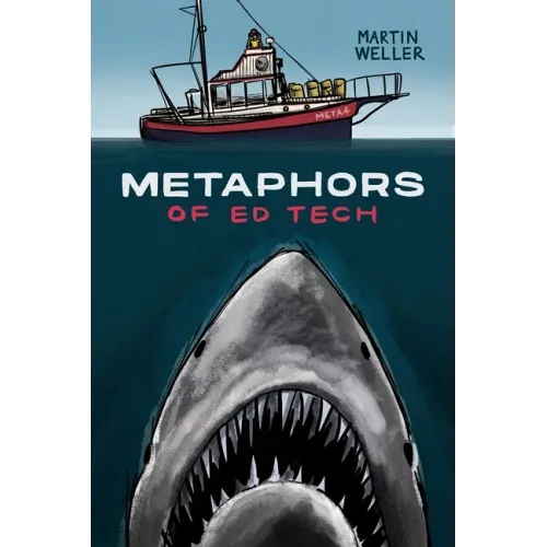 Metaphors of Ed Tech