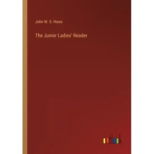 The Junior Ladies' Reader