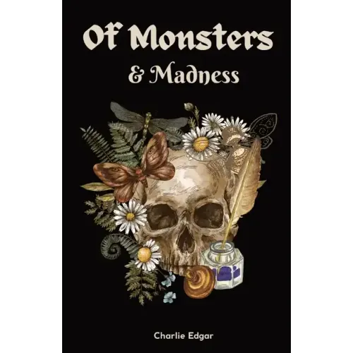 Of Monsters and Madness