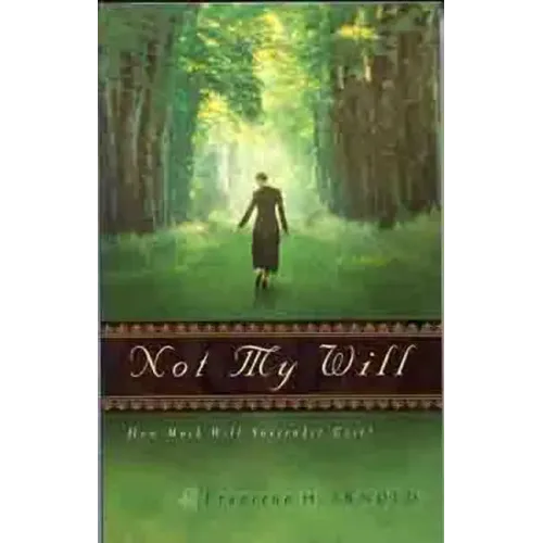 Not My Will: How Much Will Surrender Cost?