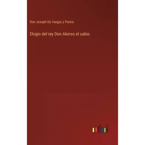 Elogio del rey Don Alonso el sabio