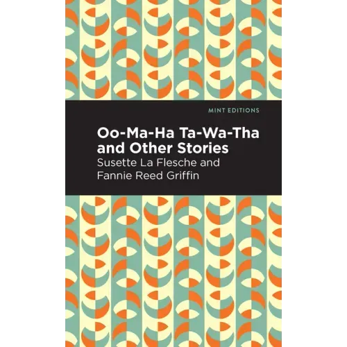 Oo-Ma-Ha-Ta-Wa-Tha and Other Stories