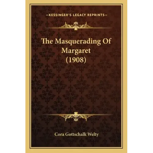 The Masquerading Of Margaret (1908)