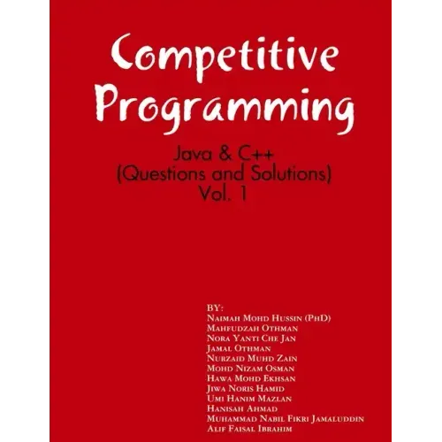 Competitive Programming: Java and C++ (Questions and Solutions), Vol. 1