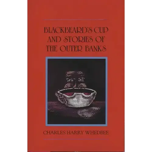 Blackbeard's Cup and Other Stories of the Outer Banks