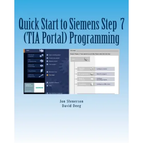 Quick Start to Programming in Siemens Step 7 (TIA Portal)