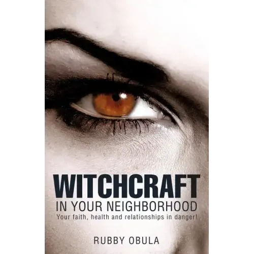 Witchcraft In your neighborhood