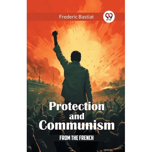 Protection and Communism From The French