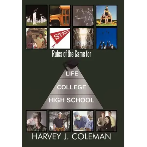 Rules of the Game for Life/College/High School