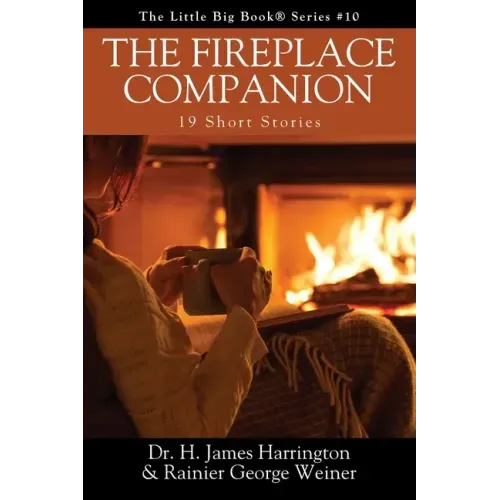 The Fireplace Companion: 19 Short Stories