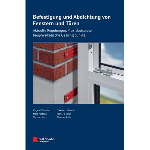 Befestigung und Abdichtung von Fenstern und T ren