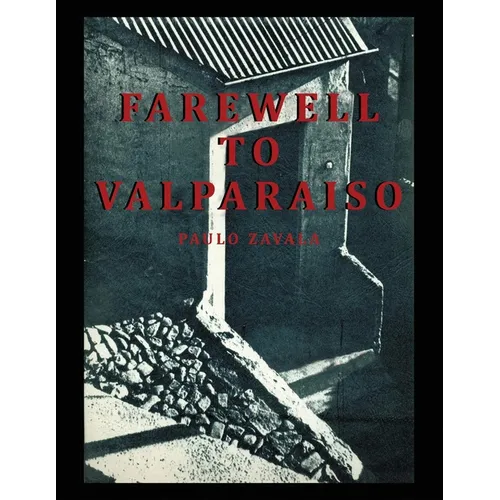 Farewell to Valparaiso