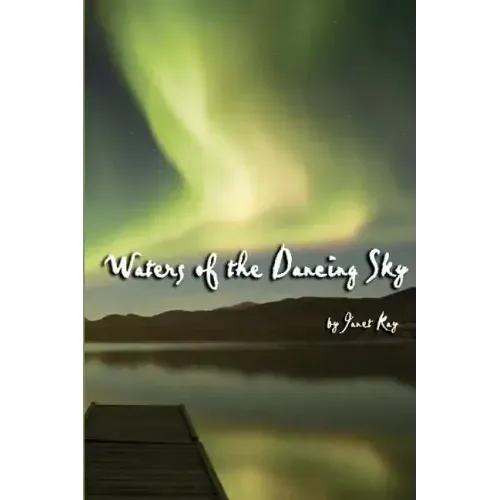 Waters of the Dancing Sky