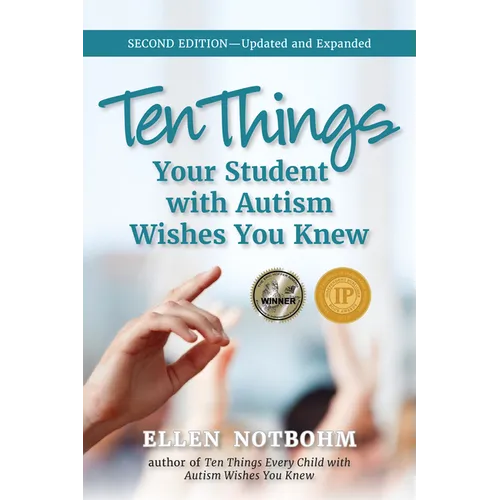 Ten Things Your Student with Autism Wishes You Knew