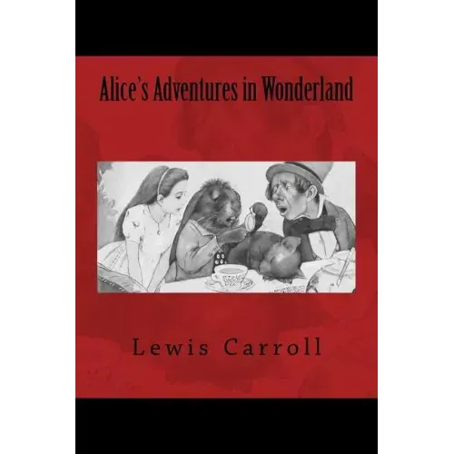 Alice's Adventures in Wonderland: The original edition of 1901