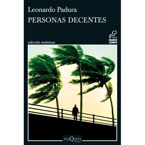 Personas Decentes / Decent People