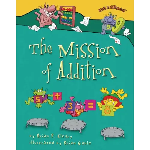 The Mission of Addition