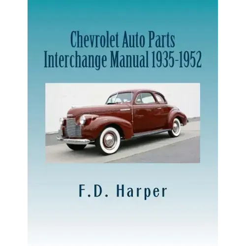 Chevrolet Auto Parts Interchange Manual 1935-1952