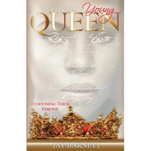Letters to a Young Queen: Redefining Their Throne