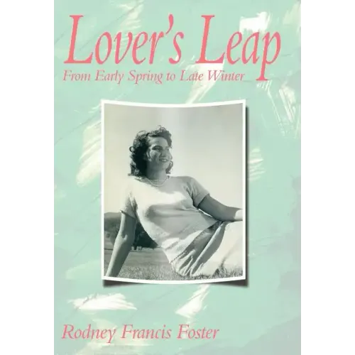 Lover's Leap: From Early Spring to Late Winter