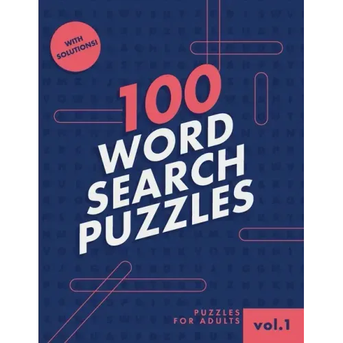 100 Word Search Puzzle: Word Find Puzzles for Seniors, Adults